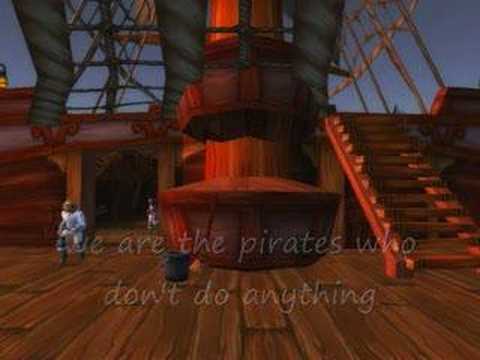 World of Warcraft: We Are The Pirates Who Don't Do Anything