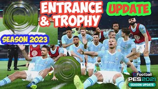 PES 2021 Entrance and Trophy Update Season 2023-2024