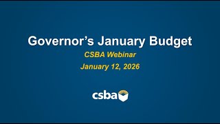 CSBA's 2026 Governor's Budget Proposal breakdown