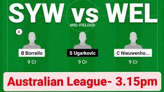 SYW vs WEL Dream11| WEL vs SYW Dream11 Team | Wel vs syw Dream11 Prediction | syw vs wel| wel vs syw