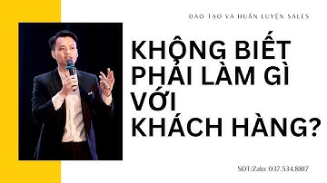 Phân tích, Đánh giá khách hàng và Ra quyết định I kỹ năng chăm sóc khách hàng