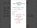 Evaluating Expressions: ASVAB/PiCAT Math Knowledge Practice Test Q #acetheasvab w/ #grammarhero