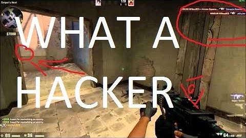 CSGO my friend is hacking