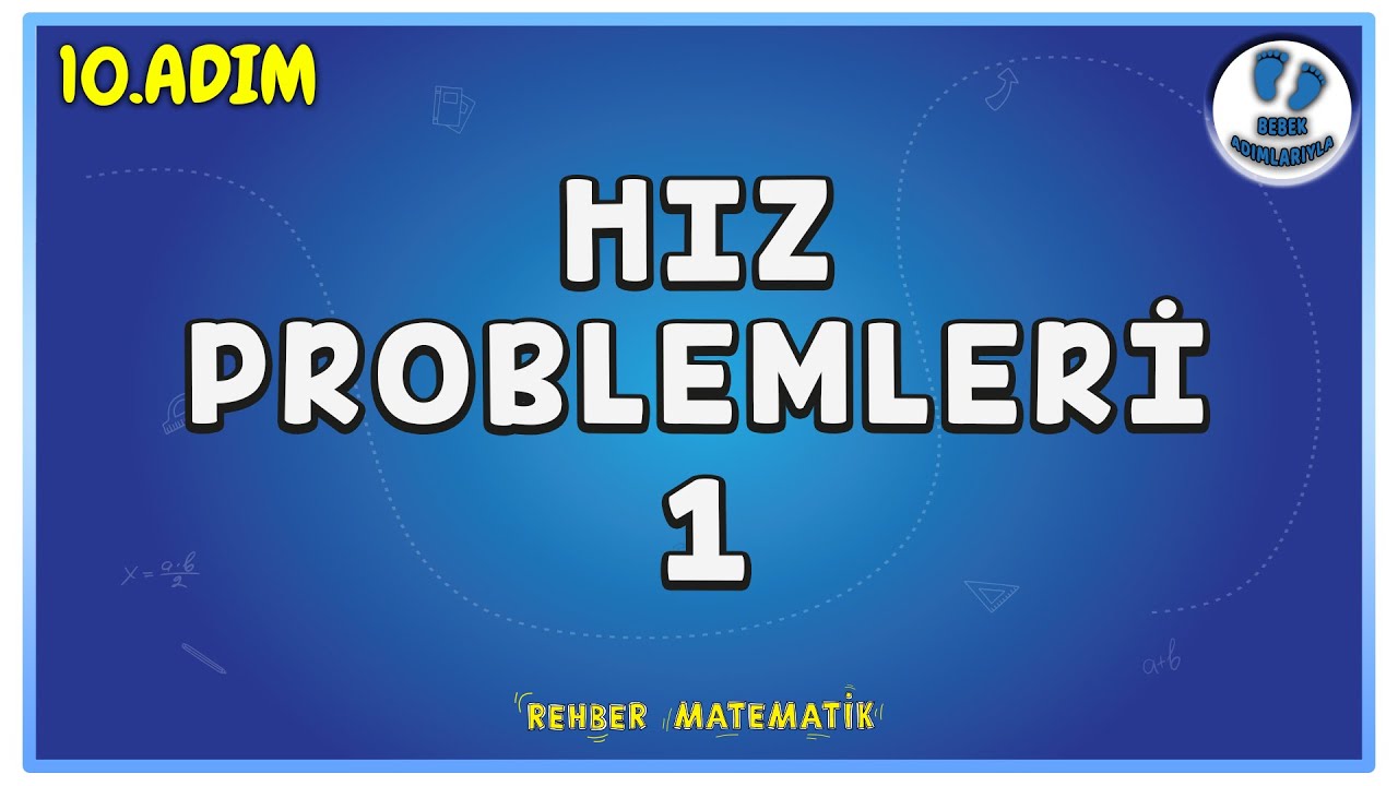 Hareket Problemleri 1 10.Adım Bebek Adımlarıyla PROBLEMLER 