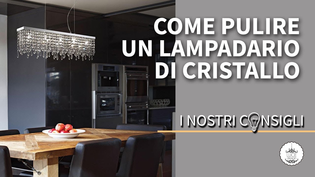 Come pulire un lampadario di cristallo youtube Lampadari disegno Ottone