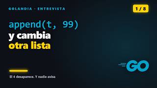 ¿Qué imprime este append La pregunta de Go que tumba a la mayoría