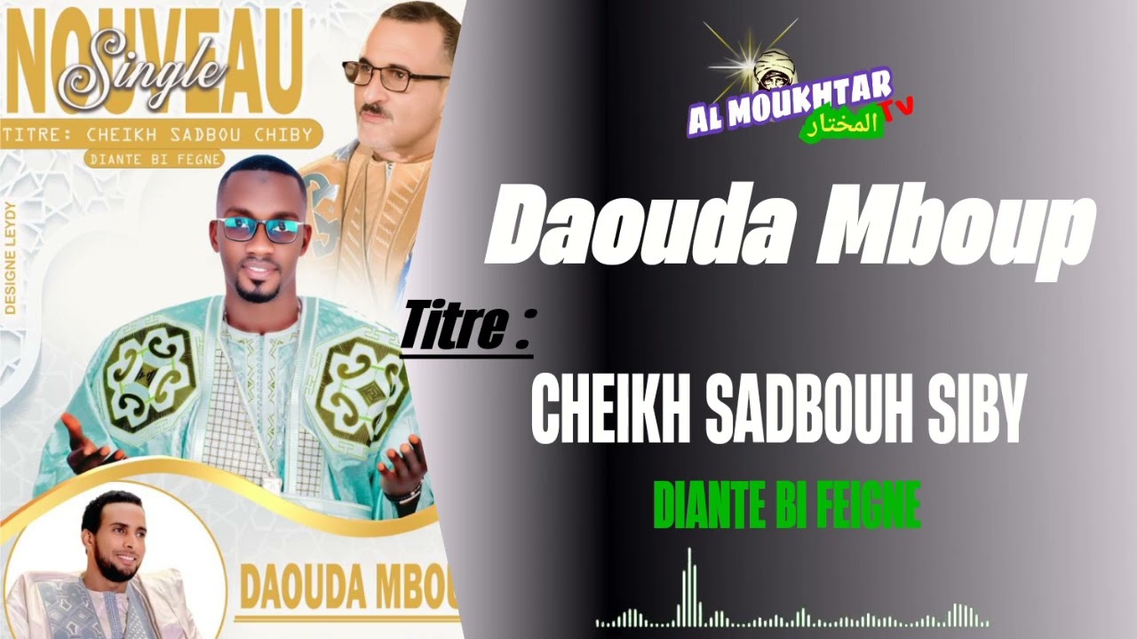 DAOUDA MBOUP TITRE : CHEIKH SADBOUH SIBY AIDARA