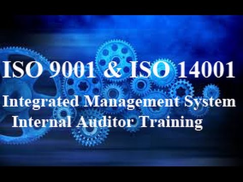 ISO 9001 ISO 14001 INTERNAL AUDITOR TRAINING | Integrated Management ...