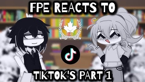 // Fpe Reacts To TikToks Part 1 // MY AU