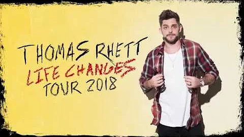 Thomas Rhett's, Life Changes Tour 2018