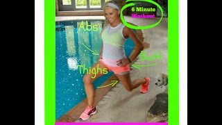 6 Minute Fat Burning Workout - Cardio and Toning For Your Butt, Thighs and Abs