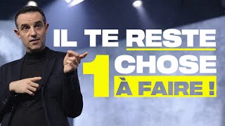 Il te reste une chose à faire ! - Ivan Carluer