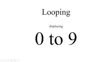 (Looping) Working Example 1: Displaying Integers (0 to 9)