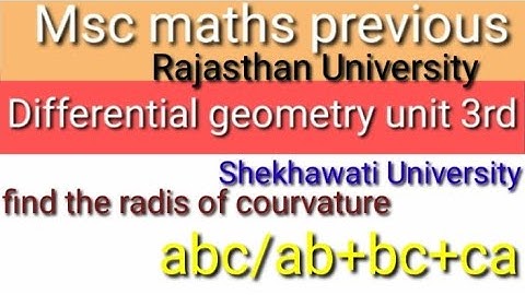 differential geometry previous year/ shekhawati University and Rajasthan University
