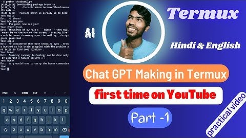 Chat GPT AI Making practical video with dataset(corpus) in Termux | chat bot making video in termux