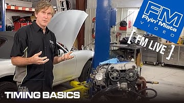 Miata Timing Basics (FM Live