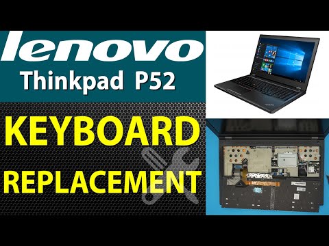 How to Replace Keyboard for Lenovo Thinkpad P52 Laptop | Step by Step✅