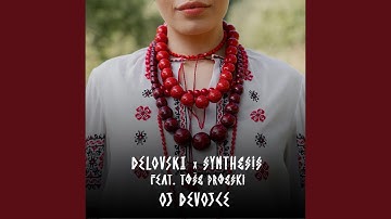 Oj Devojce (feat. Synthesis & Toše Proeski) (Extended Version)