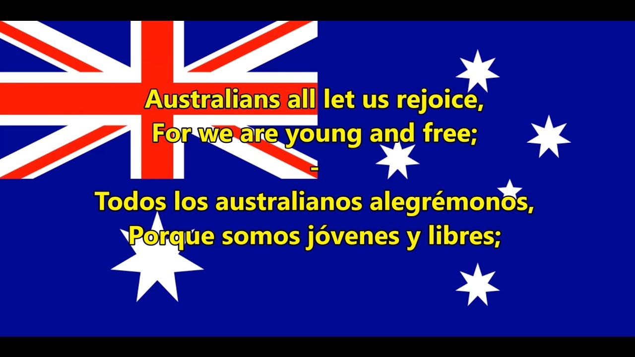 Himno nacional de Australia Anthem of Australia EN ES 