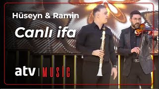 Ramin Həsənov & Hüseyn Məhəmmədoğlu - Canlı ifa