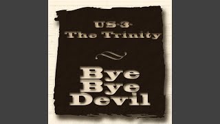 Bye Bye Devil Bye Bye