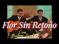 FLOR SIN RETOÑO (con Letra) BOLERO SOUL #bolero #pedroinfante #cover #rubenfuentes