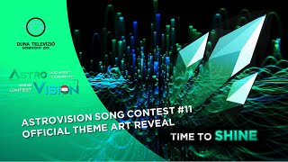 "Time To Shine" : The BRAND NEW Theme Art of the AstroVision Song Contest #11!!!