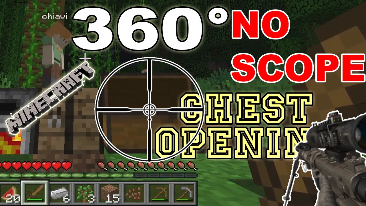 MINECRAFT CHEST OPENING 360° NO-SCOPE UNCUT BY MARCIAPIEDE CHIAVI - YouTube