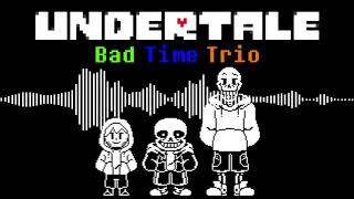 【立体音響】Undertale Au「Bad Time Trio」『超』立体音響＆高音質　※ヘッドホン、イヤホン必須