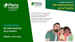 Jornada online por el Dia Internacional de la Familia Plena inclusión Cantabria