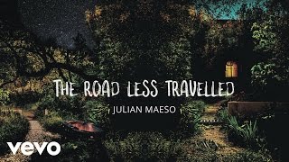 Video thumbnail of "Julian Maeso - The Road Less Travelled (Audio)"