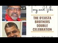 The D'Costa Brothers Double Celebration 🎉 - Tony and Viki❣️