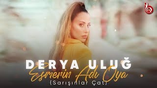 Derya Uluğ Esmerin Adı Oya (Sarışınlar Çat) Canlı Performans Resimi