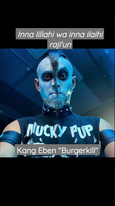 #shorts BURGERKILL BERDUKA ||  Inna lillahi wa inna ilaihi raji'un  kang ||  eben Burgerkill