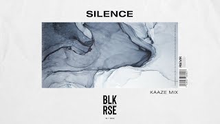Blk Rse - Silence (Kaaze Mix)