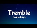 Tremble - Lauren Daigle [Lyrics] 🎵