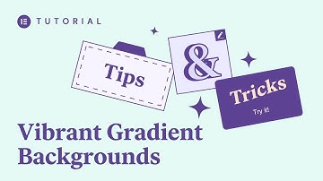 Create Vibrant Gradient Backgrounds in Elementor