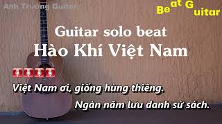 Karaoke Hào Khí Việt Nam - Guitar Solo Beat Acoustic | Anh Trường Guitar