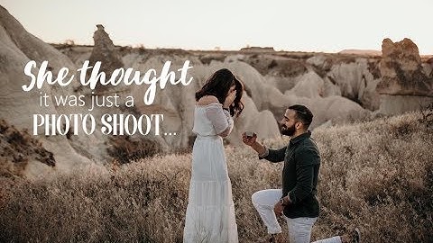 She said Yes! Cappadocia | Evlilik Teklifi | Heiratsantrag | Marriage Proposal