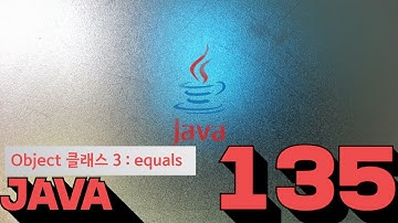 135 Java   Object 클래스 35  equals