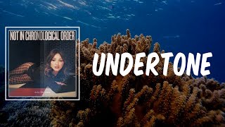 Undertone (Lyrics) - Julia Michaels