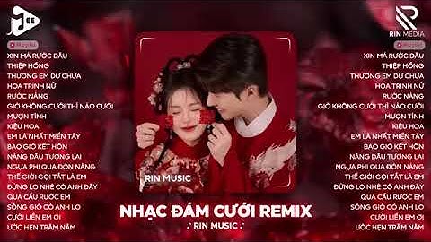 NHẠC ĐÁM CƯỚI REMIX - Xin Má Rước Dâu, Thiệp Hồng - Tuyển Tập Nhạc Đám Cưới Hay Nhất Việt Nam 🥰🥰🥰