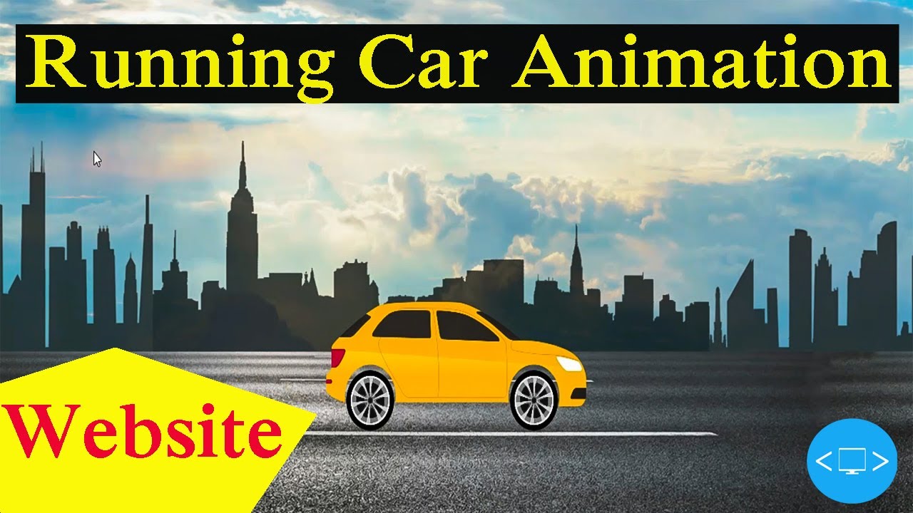 How to make Running Car Animation on your Website using CSS | Website  Design | CSS | SL Pro Channel - YouTube