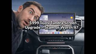 999 Toyota Tundra Screen Upgrade Scam Or Worth It?