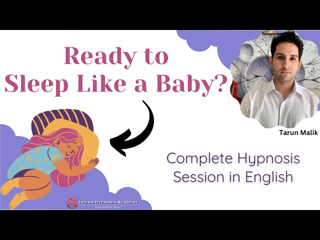 Are You Ready To Sleep Like a Baby ? Online Hypnosis Session by Tarun Malik (in English)