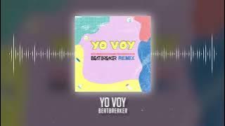 Zion Y Lennox Ft. Daddy Yankee - Yo Voy (BeatBreaker House Remix) - Best Latin Spanish House Music