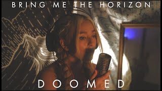 Doomed by Bring Me The Horizon (cover) | Eliza Grace