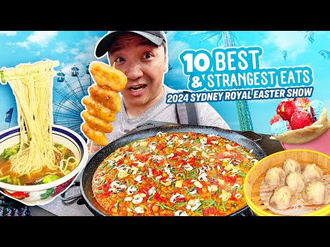 10 BEST STRANGEST Carnival Eats in Australia at 2024 Sydney Royal Easter Show CHINATOWN Noodles