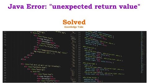 unexpected return value error in java