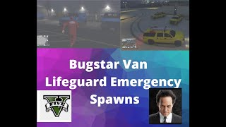 GTA V Online Spawn Car Saturday :Bugstar Van and  lifeguard SUV Spawns